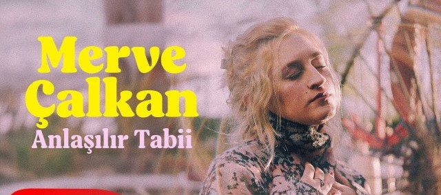 دانلود آلبوم Anlaşılır Tabii (2024) از Merve Çalkan