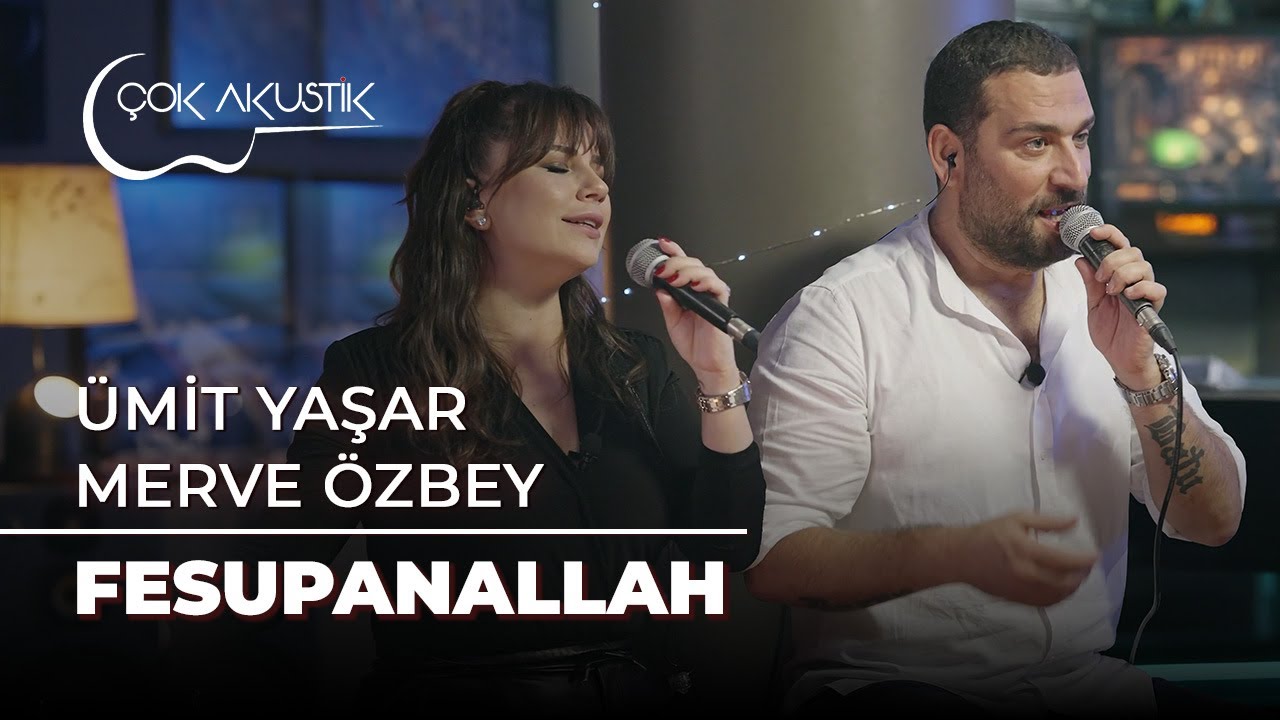 دانلود آلبوم Fesupanallah Akustik (2024) از Merve Özbey