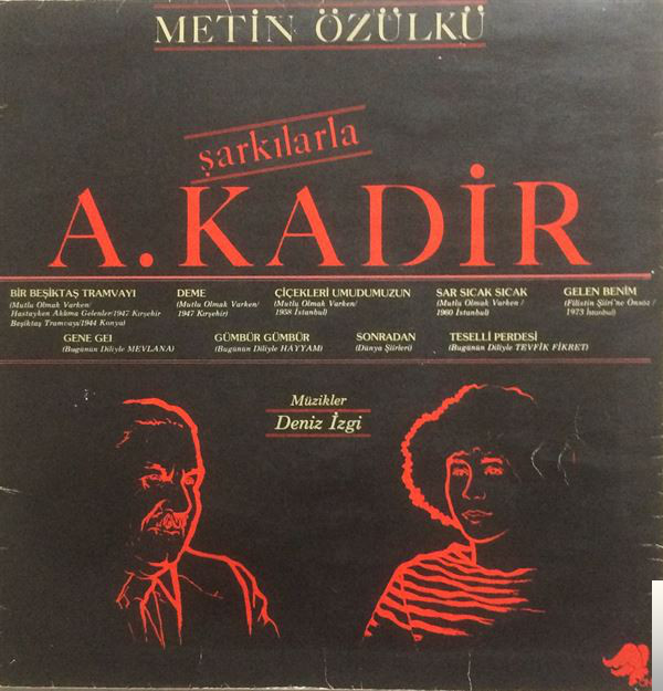 دانلود آلبوم Şarkılarla Abdülkadir (1984) از Metin Özülkü