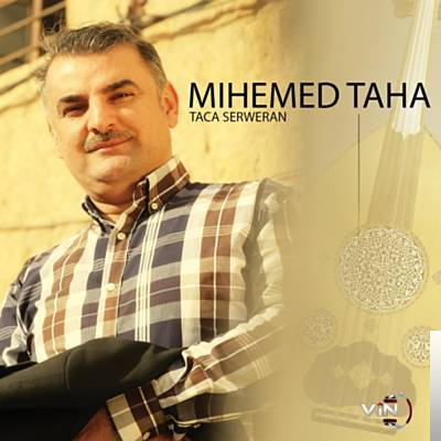 دانلود آلبوم Taca Serweran (2015) از Mihemed Taha Akreyi