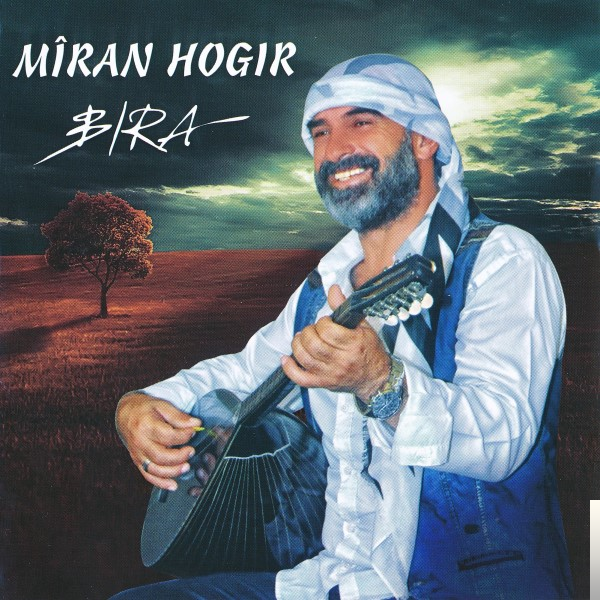 دانلود آلبوم Bıra (2018) از Miran Hogir