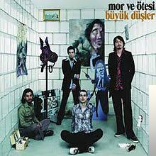 دانلود آلبوم Büyük Düşler (2006) از Mor Ve Ötesi