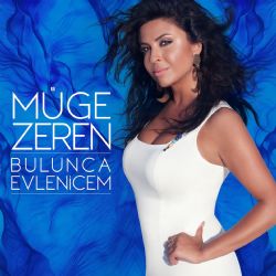 دانلود آلبوم Bulunca Evlenicem (2024) از Müge Zeren