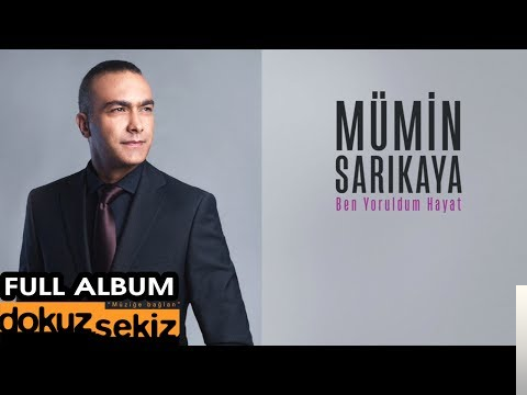 دانلود آلبوم Ben Yoruldum Hayat (2016) از Mümin Sarıkaya