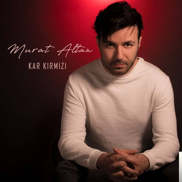 دانلود آلبوم Kar Kırmızı (2019) از Murat Altan