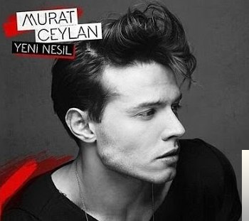دانلود آلبوم Yeni Nesil (2016) از Murat Ceylan