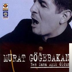 دانلود آلبوم Ben Sana Aşık Oldum (1997) از Murat Göğebakan