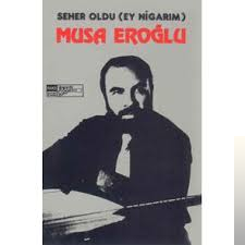 دانلود آلبوم Seher Oldu (1986) از Musa Eroğlu
