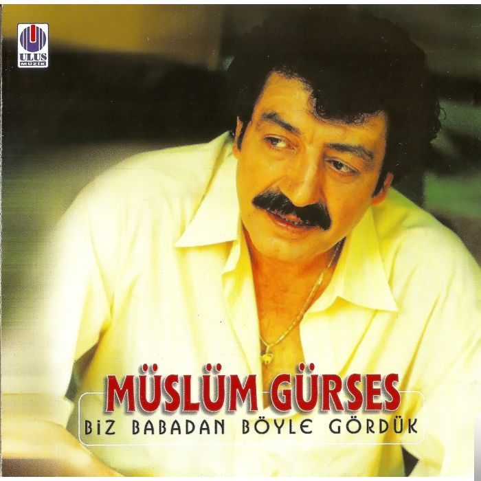 دانلود آلبوم Biz Babadan Böyle Gördük (2000) از Müslüm Gürses