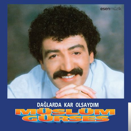 دانلود آلبوم Dağlarda Kar Olsaydım (1993) از Müslüm Gürses