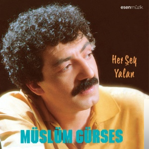 دانلود آلبوم Her Şey Yalan (1991) از Müslüm Gürses
