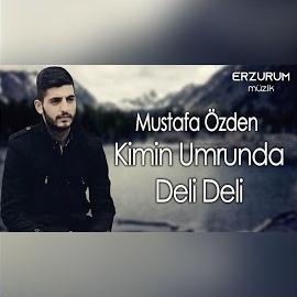 دانلود آلبوم Kimin Umrunda Deli Deli (2024) از Mustafa Özden