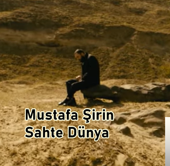 دانلود آلبوم Sahte Dünya (2019) از Mustafa Şirin
