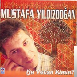 دانلود آلبوم Bu Vatan Kimin (1998) از Mustafa Yıldızdoğan