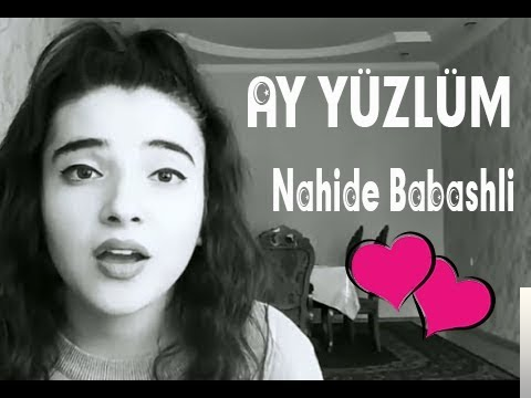 دانلود آلبوم Ay Yüzlüm (2018) از Nahide Babaşli