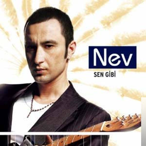 دانلود آلبوم Sen Gibi (2004) از Nev