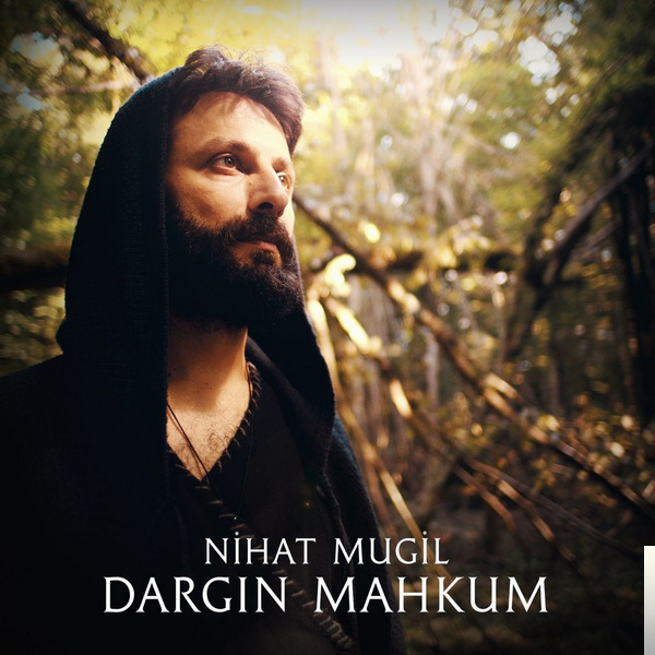 دانلود آلبوم Dargın Mahkum (2018) از Nihat Mugil