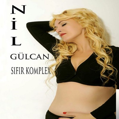 دانلود آلبوم Sıfır Komplex (2020) از Nil Gülcan