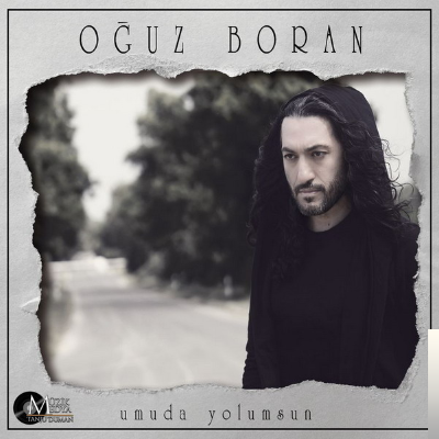 دانلود آلبوم Umuda Yolumsun (2018) از Oğuz Boran