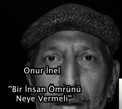 دانلود آلبوم Bir İnsan Ömrünü Neye Vermeli (2019) از Onur İnel