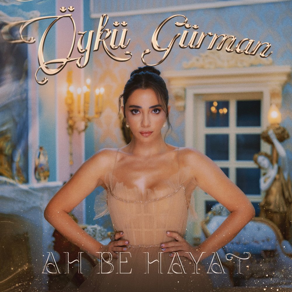 دانلود آلبوم Ah Be Hayat (2024) از Öykü Gürman
