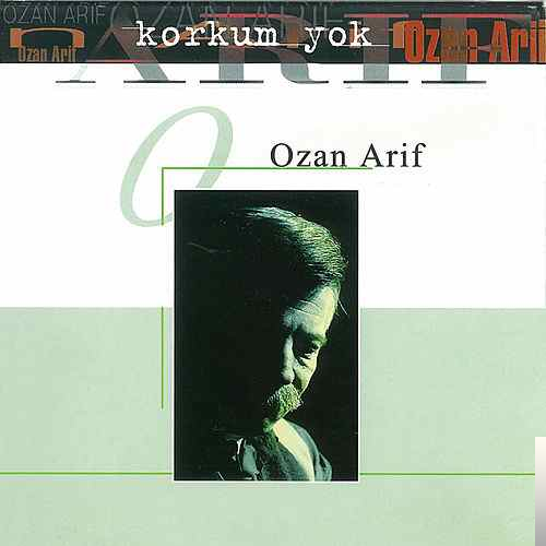 دانلود آلبوم Korkum Yok (1999) از Ozan Arif