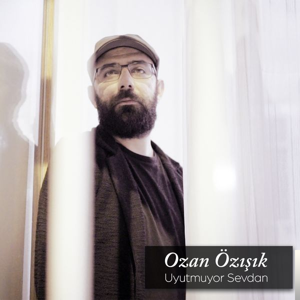 دانلود آلبوم Uyutmuyor Sevdan (2019) از Ozan Özışık