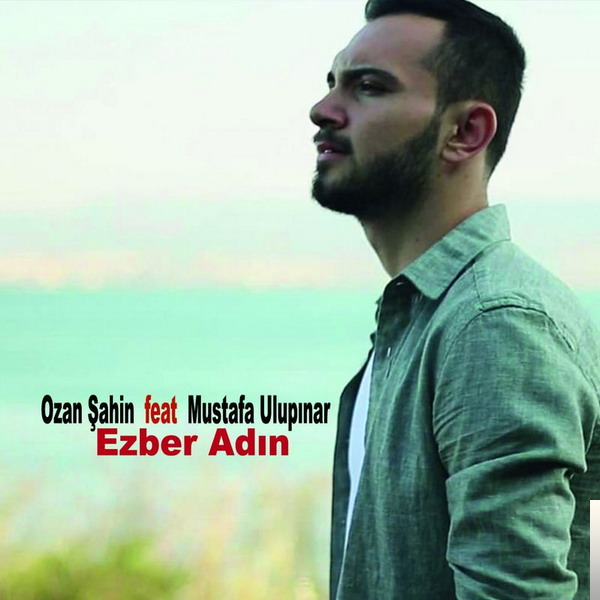دانلود آلبوم Ezber Adın (2018) از Ozan Şahin