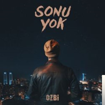 دانلود آلبوم Sonu Yok (2019) از Ozbi