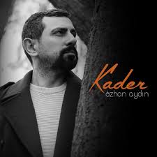 دانلود آلبوم Kader (2025) از Özhan Aydın