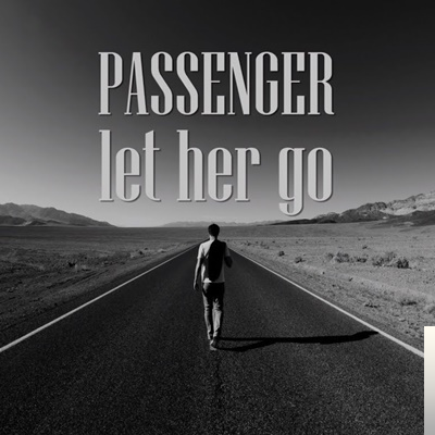 دانلود آلبوم Let Her Go (2017) از Passenger