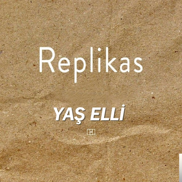 دانلود آلبوم Yaş Elli (2018) از Replikas