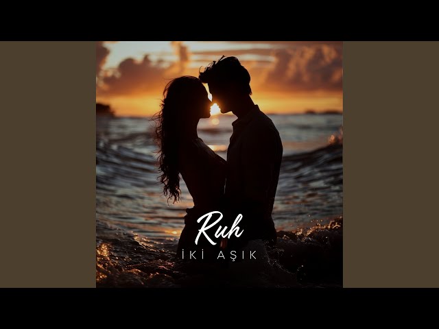 دانلود آلبوم İki Aşık (2024) از Ruh