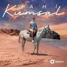 دانلود آلبوم Kumsal (2024) از Sahi 