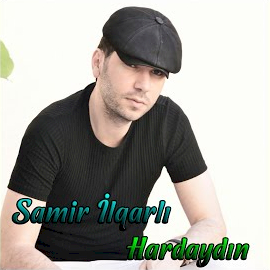 دانلود آلبوم Hardaydın (2024) از Samir İlqarli