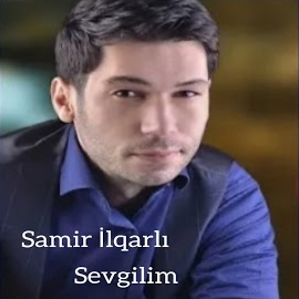دانلود آلبوم Sevgilim (2024) از Samir İlqarli