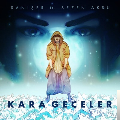 دانلود آلبوم Kara Geceler (2019) از Şanışer