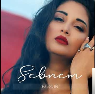دانلود آلبوم Kusur (2019) از Şebnem