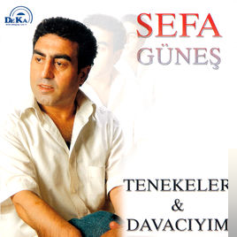 دانلود آلبوم Tenekeler/Davacıyım (2006) از Sefa Güneş