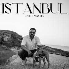 دانلود آلبوم İstanbul (2024) از Semih Taşyürek
