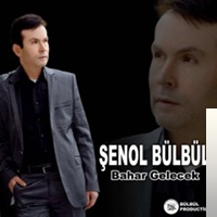 دانلود آلبوم Bahar Gelecek (2018) از Şenol Bülbül