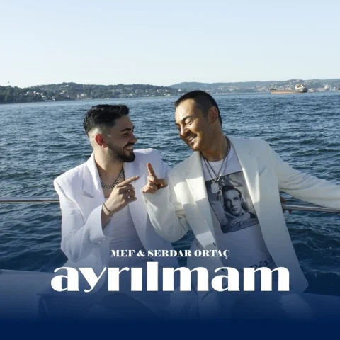 دانلود آلبوم Ayrılmam (2024) از Serdar Ortaç