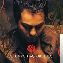 دانلود آلبوم Okyanus (2002) از Serdar Ortaç