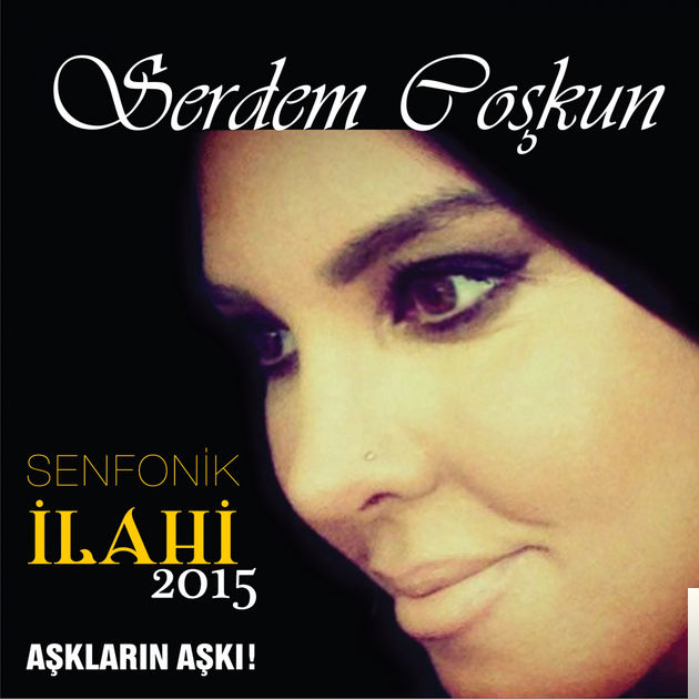 دانلود آلبوم Aşkların Aşkı (2013) از Serdem Coşkun