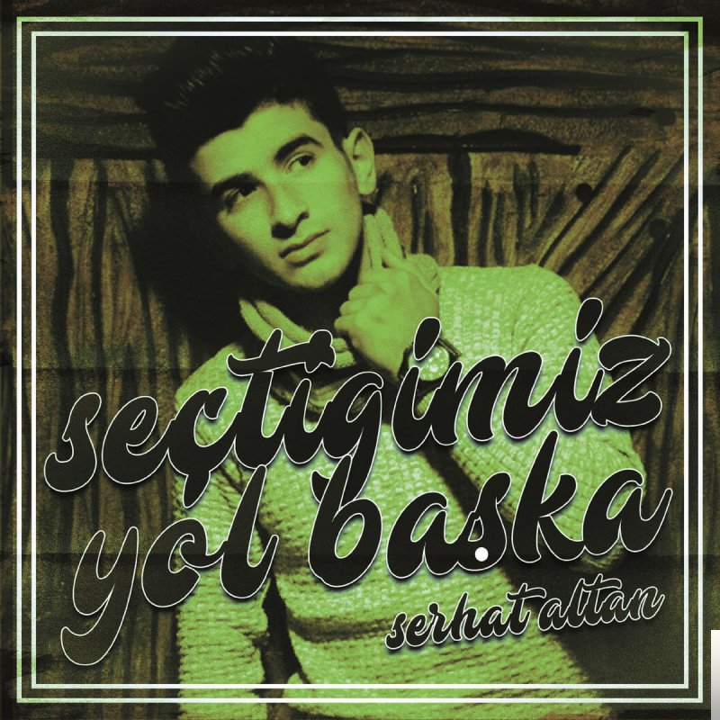 دانلود آلبوم Seçtiğimiz Yol Başka (2017) از Serhat Altan
