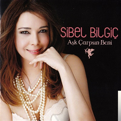 دانلود آلبوم Aşk Çarpsın Beni (2012) از Sibel Bilgiç