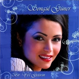 دانلود آلبوم Bir Yel Getirin (2024) از Songül Güner