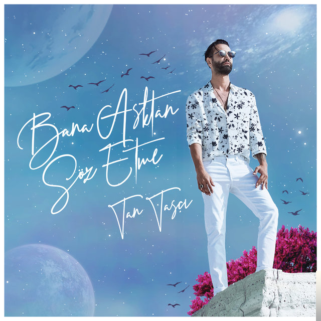 دانلود آلبوم Bana Aşktan Söz Etme (2018) از Tan Taşçı