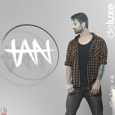 دانلود آلبوم İlk Deluxe (2014) از Tan Taşçı