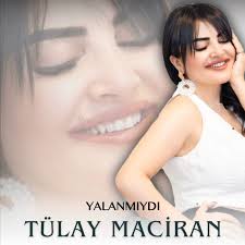 دانلود آلبوم Yalanmıydı (2024) از Tülay Maciran